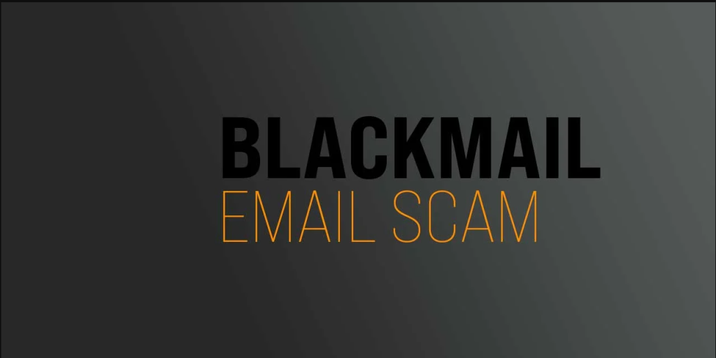 blackmail email scams