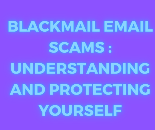 blackmail email scams