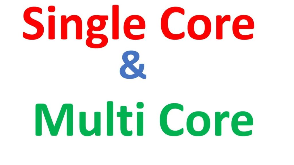single core and multi core
