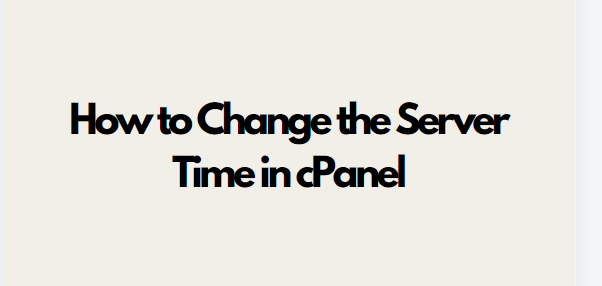 how to change the server time in cpanel