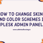 How to Change Skins and Color Schemes in Plesk Admin Panel