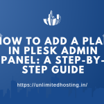 How to Add a Plan in Plesk Admin Panel