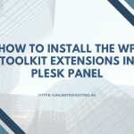 How to Install the WP Toolkit Extensions in Plesk Panel