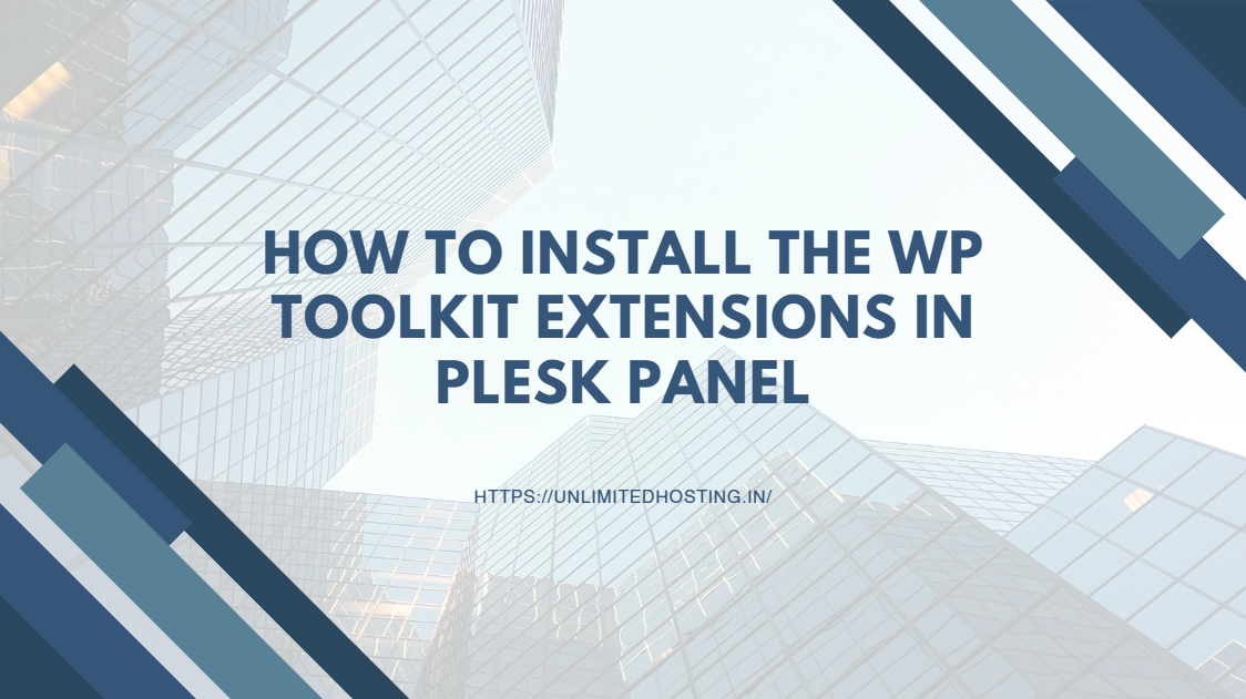 How to Install the WP Toolkit Extensions in Plesk Panel